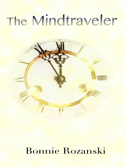Title details for The Mindtraveler by Bonnie Rozanski - Wait list